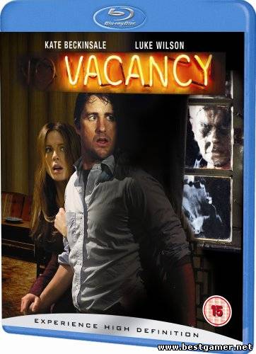 Вакансия на жертву / Vacancy (2007) BDRip