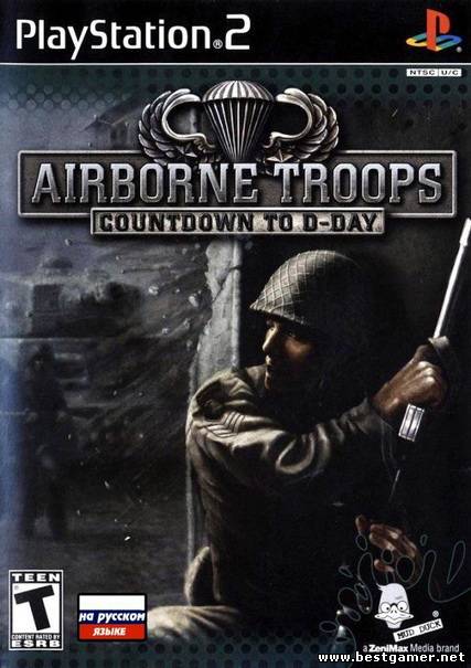 [PS2] Airborne Troops: Countdown to D-Day [RUS&#124;PAL]