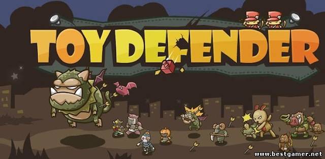 [Android] Toy Defender (версия 1.0) [Strategy, Tower Defence, ENG]