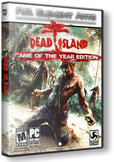 Dead Island: Game of the Year Edition [v.1.3.0 + DLC] (2012) [Repack)от R.G. Element Arts