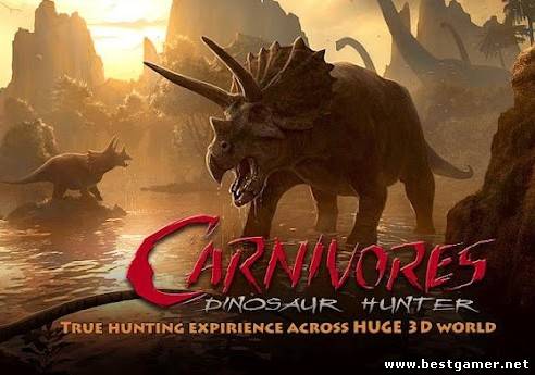 [Android] Carnivores: Dinosaur Hunter HD (1.3) [Симулятор охоты, ENG]