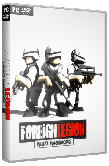 Foreign Legion: Multi Massacre (ENG) [P] *FANiSO*