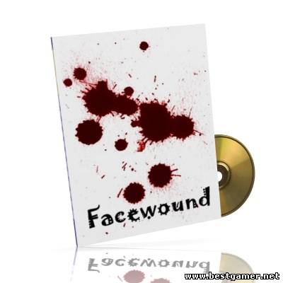 FaceWound / Раненное лицо [L] [ENG / ENG] (2007)