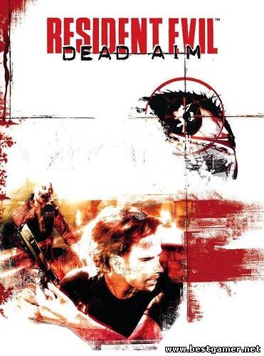 Resident Evil™: Dead Aim / Обитель Зла™: Мёртвая Цель (Capcom) (RUS) [Repack] От MarkusEVO