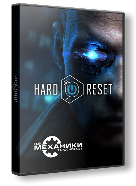 Hard Reset: Extended Edition (RUS&#124;ENG) [RePack] от R.G. Механики