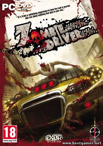 Zombie Driver (Exor Studios) (RUS&#124;ENG) [RePack] от VANSIK