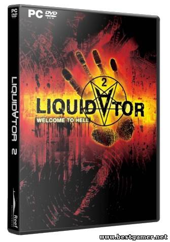 Ликвидатор 2 / Liquidator: Welcome to Hell (2006) PC