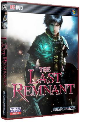 The Last Remnant - Russian Edition (Square Enix) (RUS/ENG) [LossLess RePack] by Snoopak96