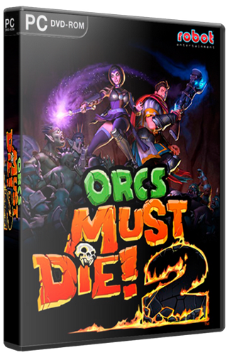 Бей орков! 2 / Orcs Must Die! 2 (Robot Entertainment) (RUS) [RePack] от SEYTER