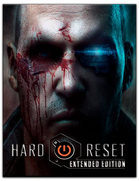 Hard Reset. Extended Edition (RUS&#124;ENG) [RePack] от R.G. Shift