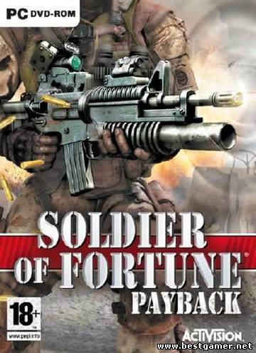 Солдат Удачи: Расплата / Soldier of Fortune: Payback (2008) PC