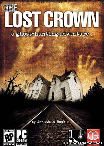 The Lost Crown: Призраки из прошлого / The Lost Crown: A Ghosthunting [2008, RUS/ENG] от ares