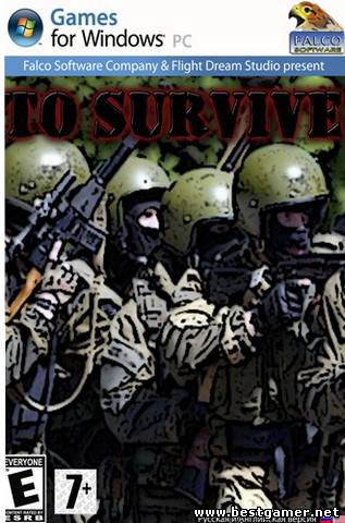 To Survive / Успеть Выжить (Falco Software Company) (RUS/ENG) [L]