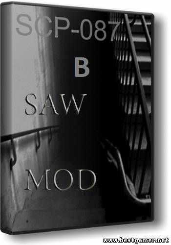 SCP-087-B Saw Mod (Haversine) [Eng/Rus] [P]