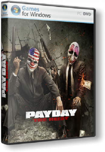 PayDay: The Heist (2011) [ENG] [Steam-Rip] by R.G. Игроманы