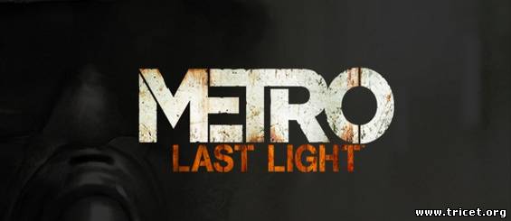 Превью: Metro: Last Light - Спуститесь в метро опять