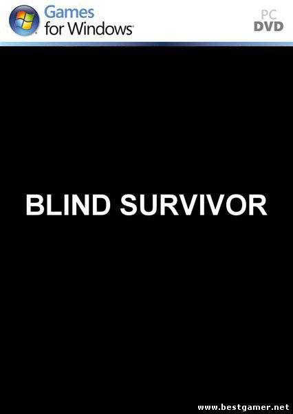 Blind Survivor / Слепой выживший [L] [ENG / ENG] (2012)