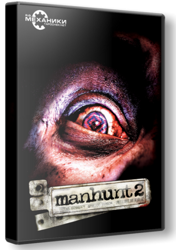 Manhunt: Dilogy (2004-2009) PC &#124; RePack от R.G. Механики