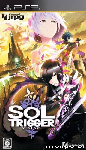 [PSP] Sol Trigger [2012, FullRIP, CSO, JAP]