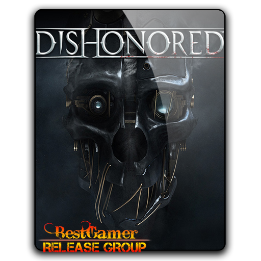 Dishonored (SKiDROW) NoDVD