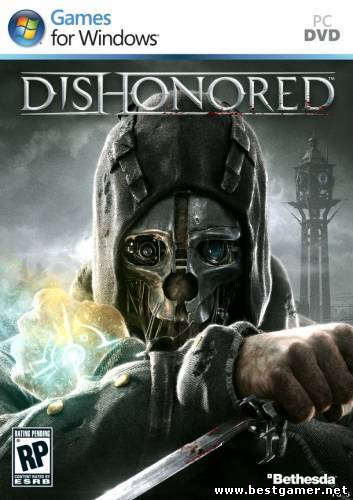 Dishonored Русификатор (Профессиональный/1C) (Текст)