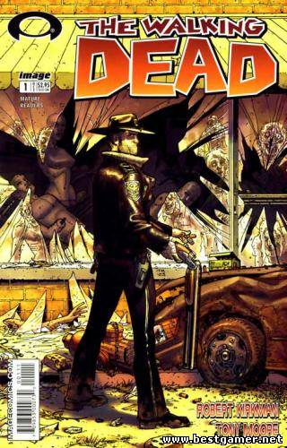 Ходячие мертвецы / The Walking Dead (Выпуски 1-101, 2003-2012, CBR/CBZ)