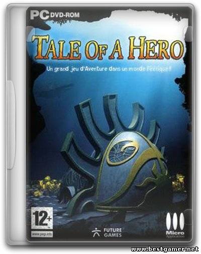 Герой / Tale of a Hero (2008) PC &#124; RePack by SeregA-Lus