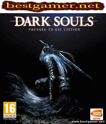 Dark Souls: Prepare To Die Edition [FULL] [ENG]