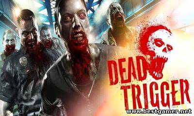 [Android] Dead Trigger