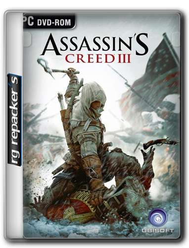 Наверх Assassin&#39;s Creed III (2012) [Rip, от R.G. Repacker&#39;s