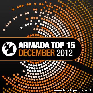 (Trance) VA - Armada Top 15 December 2012 (2012), MP3, 320 кбит/с