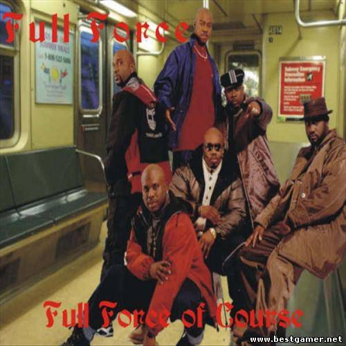 Full Force - Full Force of Course [2008, MP3, 192 kbps]