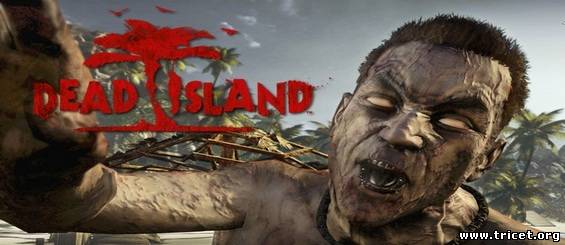 Dead Island - Новые скриншоты