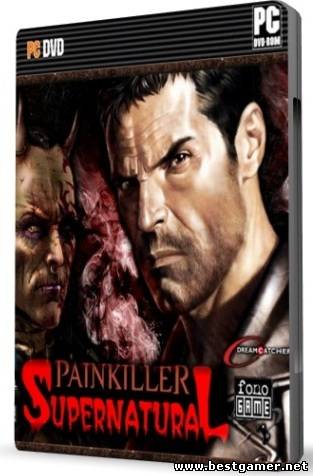 Painkiller: Supernatural + Аддон Back to the Hell (2012) PC