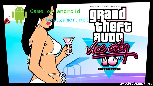 Grant Theft Auto - Vice City [Android].apk + кэш