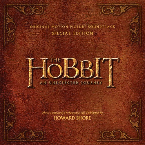 OST - Howard Shore - Хоббит: Нежданное путешествие / The Hobbit: An Unexpected Journey [Special Edition] [2012, FLAC, lossless]