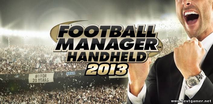 ( Android)Football Manager Handheld 2013 v4.0 + SD DATA