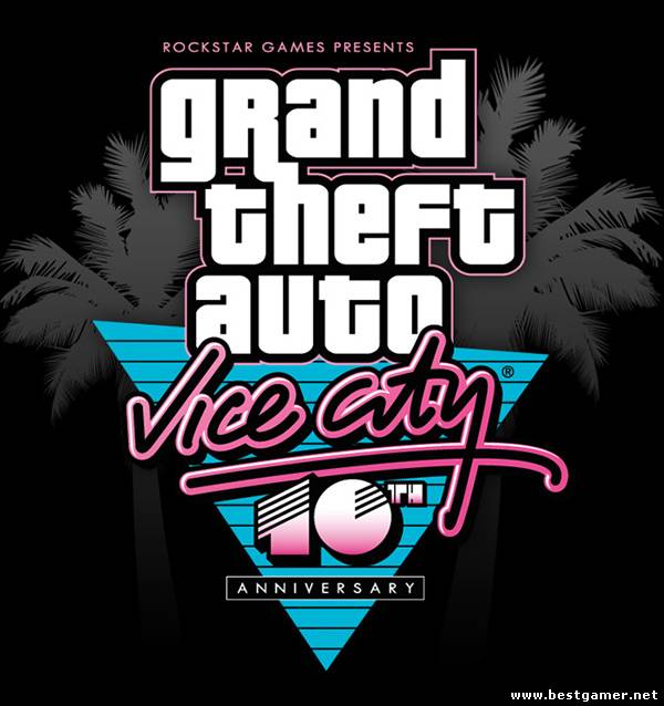 GTA / Grand Theft Auto: Vice City 10th anniversary edition (2002-2012) PC &#124; Мод