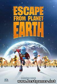 Побег с планеты Земля (трейлер) / Escape from Planet Earth / ДБ / 2013 / HDRip