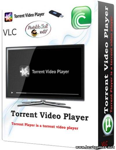 Torrent Video Player 1.0.1 Build 0.9.6.5 (2013) PC &#124; + Portable