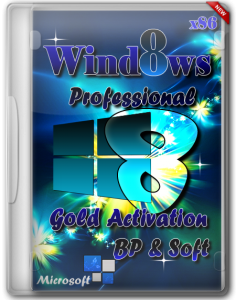 Windows 8 x86 Professional Gold Activation BP & Soft (2013) Русский