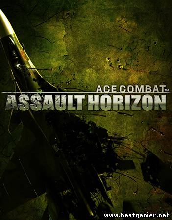 Ace Combat: Assault Horizon. Enhanced Edition (Namco Bandai) (RUS&#124;ENG) [RePack] от VANSIK