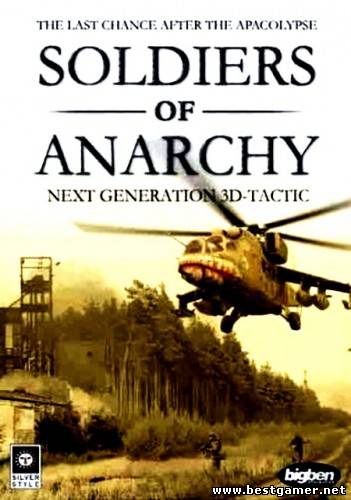 Солдаты анархии / Soldiers of Anarchy (2002) PC &#124; Repack