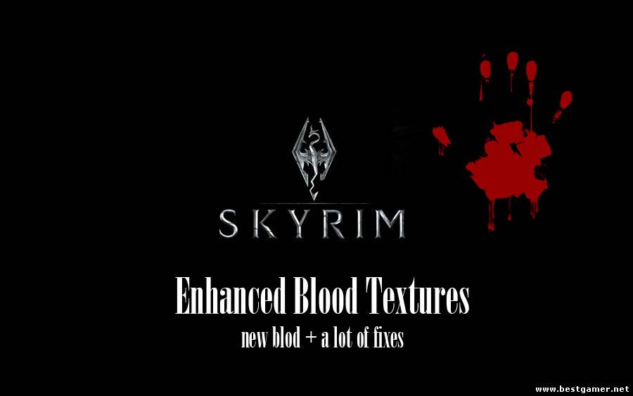 TES V: Skyrim-Улучшенные текстуры крови &#92; Enhanced Blood Textures