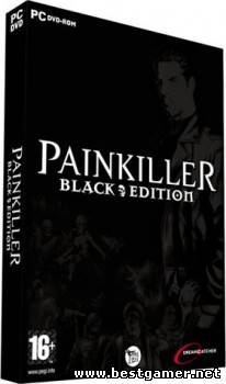 Painkiller - Black Edition [v. 1.64] (2005) PC &#124; Repack