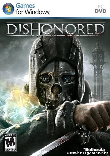 Dishonored (RU/EN) [Repack] от a1chem1st(обнлен)