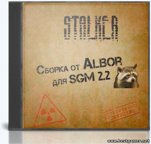 S.T.A.L.K.E.R.: Зов Припяти сборка от ALBOR для SGM [Ru] (Mod/2.2) 2012