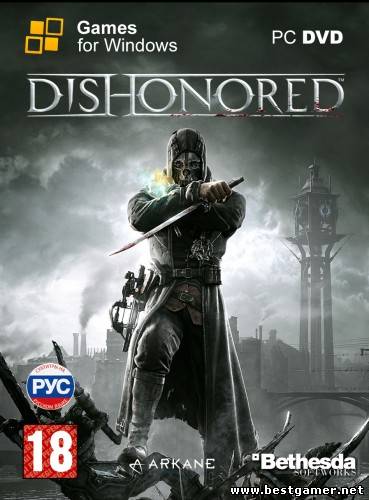 Dishonored: Dunwall City Trials [Update 2 + DLC] (2012) PC &#124; RePack от R.G. Catalyst