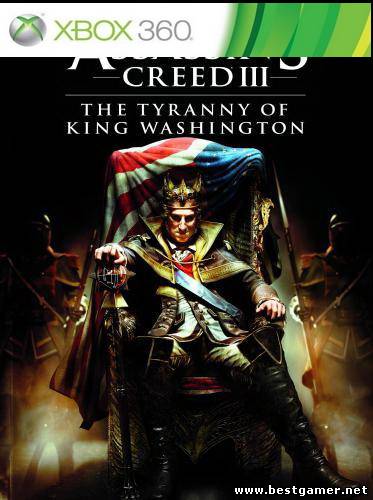 Assassin&#39;s Creed III DLC: The Tyranny of King Washington - The Infamy [DLC][Freeboot][ENG]