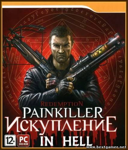 Painkiller: Redemption In Hell [1.5F] (2012) PC